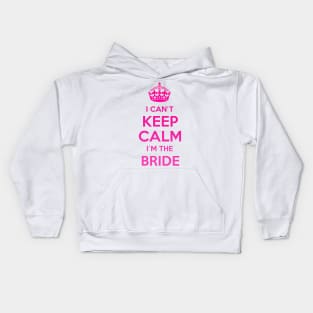 Keep Calm Bride Kids Hoodie